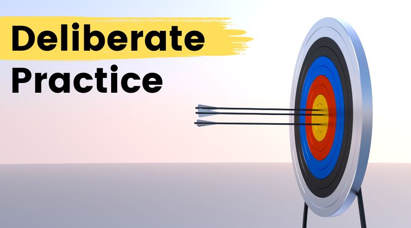 Was ist deliberate practice?